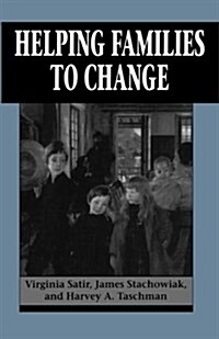 Helping Families to Change (Paperback, Revised)