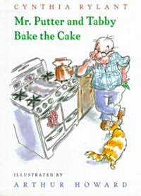 Mr. Putter & Tabby Bake the Cake (School & Library)