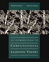 An Introduction to Computational Learning Theory (Hardcover)
