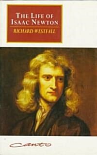 The Life of Isaac Newton (Paperback)