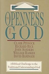 [중고] The Openness of God: A Biblical Challenge to the Traditional Understanding of God (Paperback)