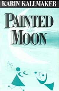 Painted Moon (Paperback, Reprint)