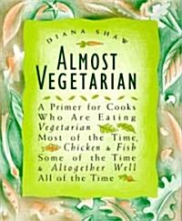 Almost Vegetarian (Paperback)