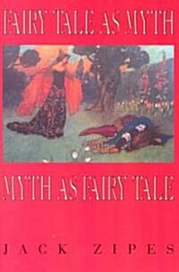 Fairy Tale as Myth/Myth as F.T.-Pa (Paperback)