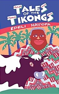 Tales of the Tikongs (Paperback)