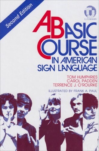 A Basic Course in American Sign Language (Hardcover, 2)