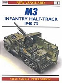 M3 Infantry Half-Track 1940-73 (Paperback)