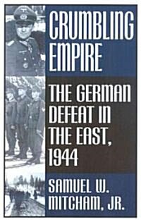 Retreat to the Reich: The German Defeat in France, 1944 (Hardcover)