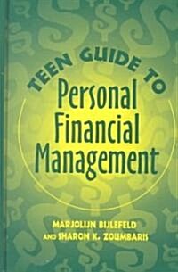 Teen Guide to Personal Financial Management (Hardcover)