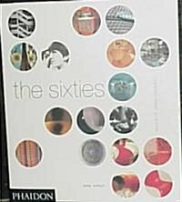 The Sixties : Decade of Design Revolution (Paperback, New ed)