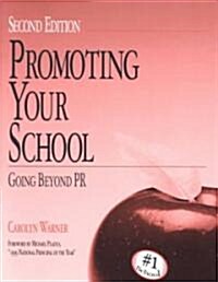 Promoting Your School (Paperback, 2nd)