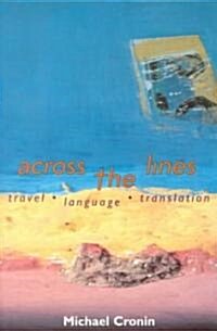 Across the Lines: Travel Language and Translation (Paperback)