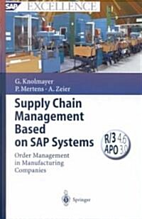 [중고] Supply Chain Management Based on SAP Systems: Order Management in Manufacturing Companies (Hardcover, 2002)
