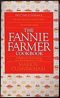 The Fannie Farmer Cookbook (Mass Market Paperback, 13, Rev)