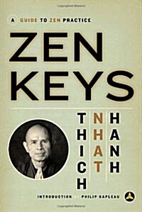 [중고] Zen Keys: A Guide to Zen Practice (Paperback, Three Leaves Pr)