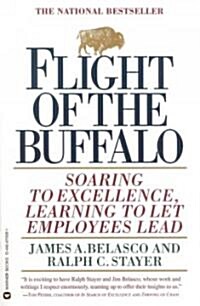 Flight of the Buffalo: Soaring to Excellence, Learning to Let Employees Lead (Paperback)
