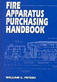 Fire Apparatus Purchasing Handbook (Hardcover)