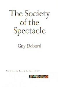 The Society of the Spectacle (Paperback, Revised)