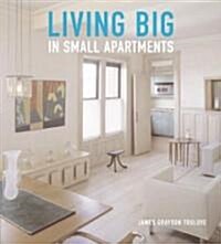 Living Big In Small Apartments (Hardcover)