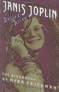 Buried Alive: The Biography of Janis Joplin (Paperback)