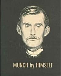 Munch : By Himself (Hardcover)