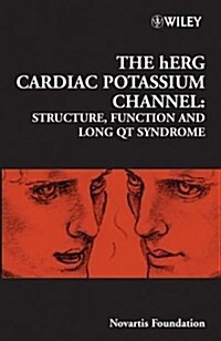 The Herg Cardiac Potassium Channel: Structure, Function and Long Qt Syndrome (Hardcover)