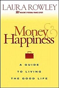 Money And Happiness (Hardcover)