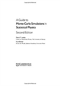 A Guide to Monte Carlo Simulations in Statistical Physics (Hardcover, 2 Rev ed)