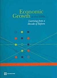 Economic Growth in the 1990s: Learning from a Decade of Reform (Paperback)