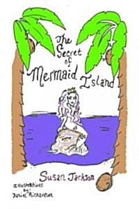 The Secret Of Mermaid Island (Paperback)