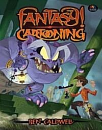 Fantasy! Cartooning (Paperback)