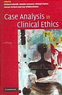 Case Analysis in Clinical Ethics (Paperback)