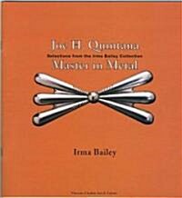 Joe H. Quintana: Master in Metal (Paperback)