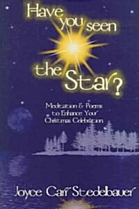 Have You Seen The Star? (Hardcover)