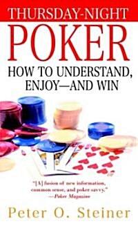Thursday-Night Poker: How to Understand, Enjoy--And Win (Mass Market Paperback)