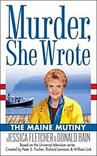The Maine Mutiny (Mass Market Paperback)