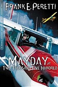 Mayday at Two Thousand Five Hundred: 8 (Paperback)