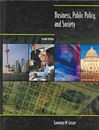 Business, Public Policy, and Society (Hardcover, 2)