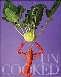 Uncooked (Hardcover)
