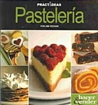 Pasteleria / Pastry (Paperback)