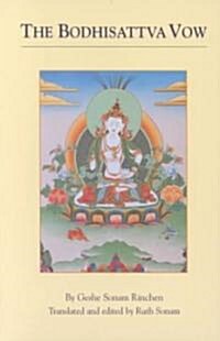 The Bodhisattva Vow (Paperback)