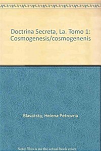 Doctrina Secreta, La. Tomo 1 (Paperback)