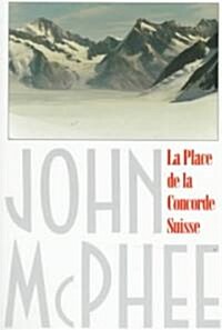 La Place de La Concorde Suisse (Paperback)