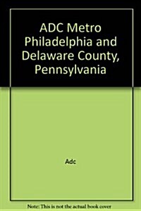Metro Philadelphia and Delaware County, Pennsylvania (Paperback, 17th)