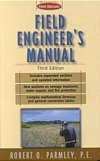 Field Engineers Manual (Spiral, 3, Revised)