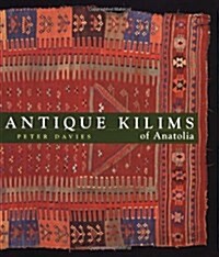 Antique Kilims of Anatolia (Hardcover)