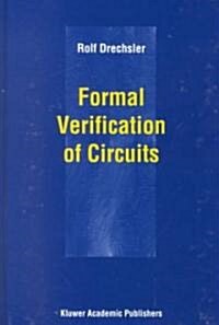Formal Verification of Circuits (Hardcover, 2000)
