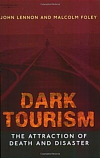 Dark Tourism (Paperback)