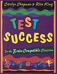 Test Success in the Brain-Compatible Classroom (Paperback)