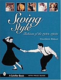Swing Style: Fashions of the 1930s-1950s (Hardcover)